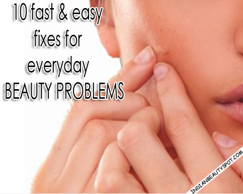10 Quick Beauty Fixes for Everyday Beauty Problems