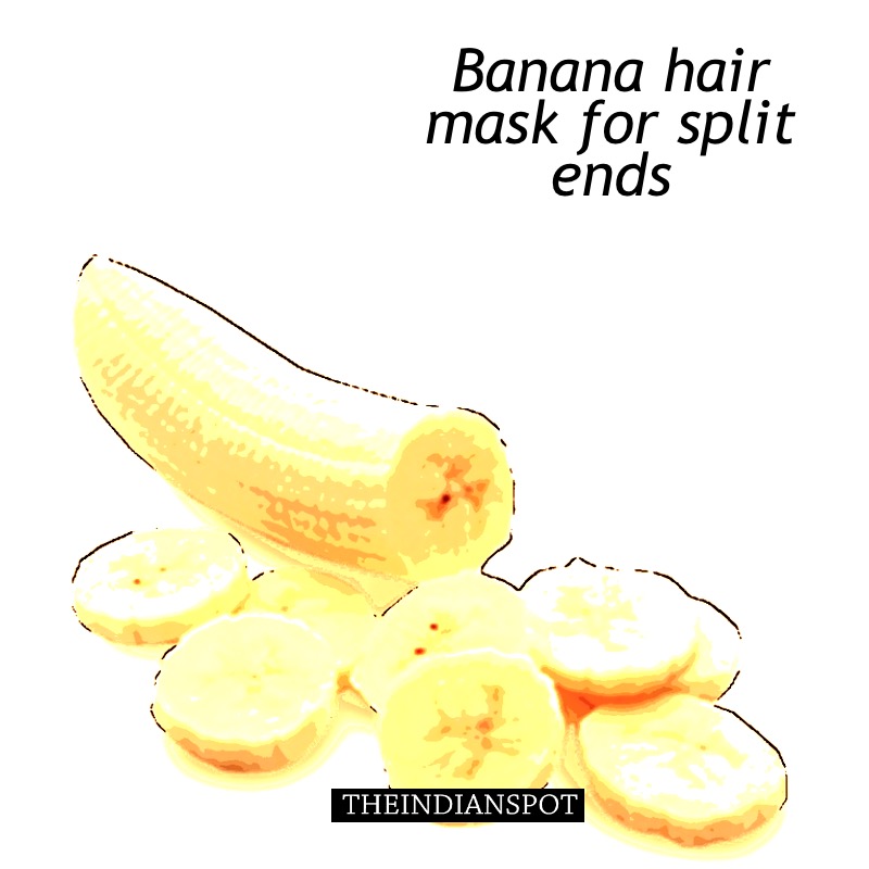 Banana hair mask - top home remedies for split ends