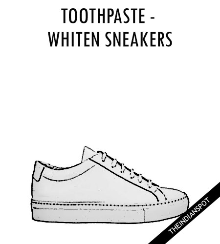 Clean your sneakers with toothpaste: