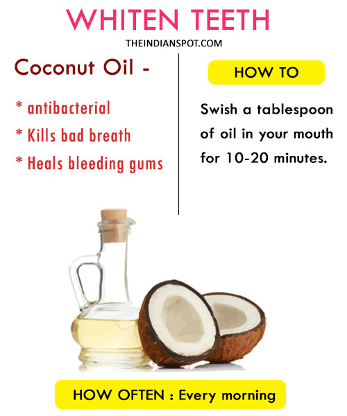 Whiten teeth with Coconut Oil