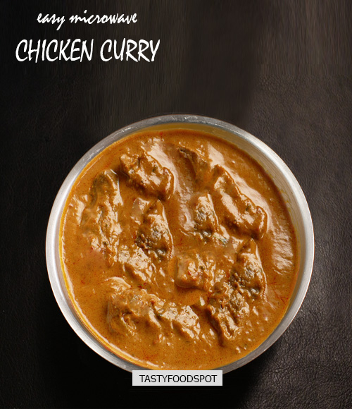 Easy Microwave Chicken Curry Recipe - THE INDIAN SPOT