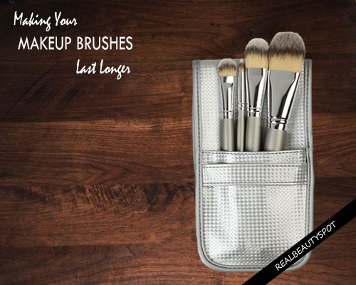 How to Make Your Makeup Brushes Last Longer