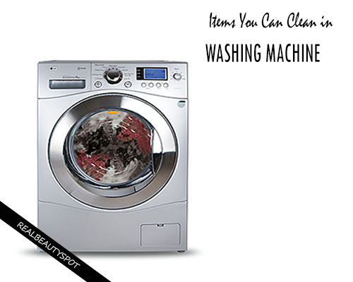 THINGS YOU CAN WASH IN WASHING MACHINE