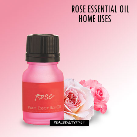 10 AMAZING WAYS TO USE ROSE ESSENTIAL OIL IN YOUR HOME