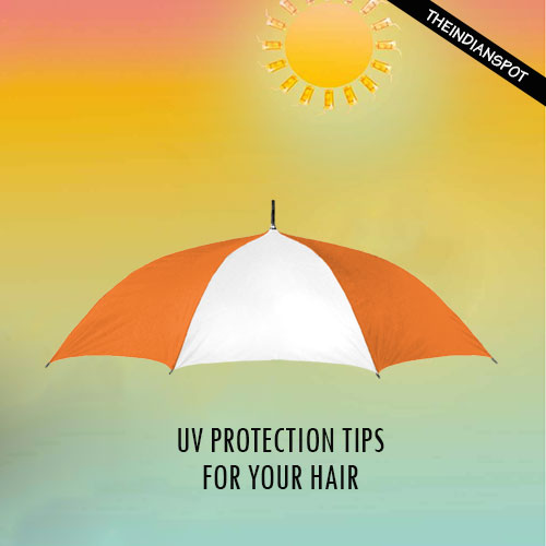 6 Effective UV Protection Tips For Your Hair