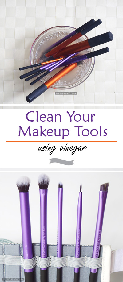 CLEANSE YOUR MAKEUP TOOLS WITH VINEGAR