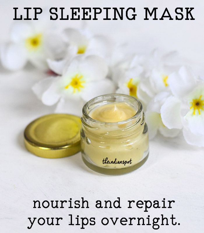 Lip Sleeping Mask Nourish And Repair Lips Overnight The Indian Spot - Lip Mask Diy Recipe