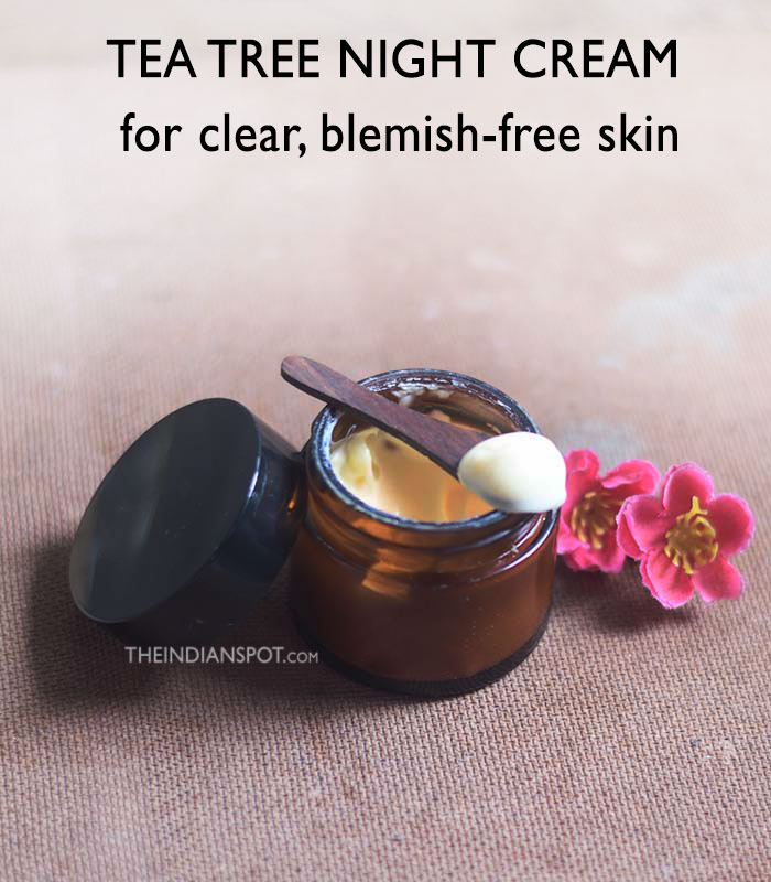 DIY TEA TREE NIGHT CREAM for clear, blemish-free skin